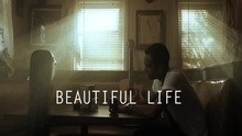 Beautiful Life