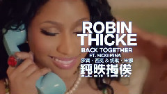 Robin Thicke,Nicki Minaj - Back Together