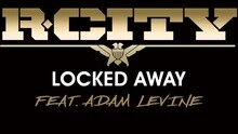 Locked Away 预告