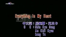 EVERYTHING IN MY HEART