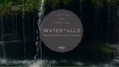 Waterfalls (The Colours Acoustic Version)