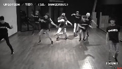 So,Dangerous(CCTV ver.) 练习室版