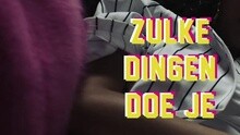 Zulke Dingen Doe Je