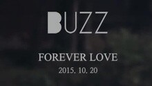 BUZZ - Forever Love 预告