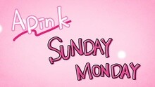 Apink - SUNDAY MONDAY 日文歌词版