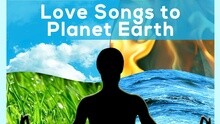 Love Song To The Earth