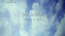 Say Goodbye