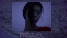 EVERYTHING 预告