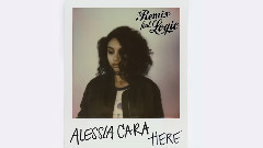 Alessia Cara,Logic - Here