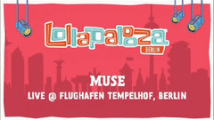Muse - Lollapalooza Berlin 2015