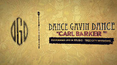 Dance Gavin Dance - Carl Barker(Tree City Sessions)