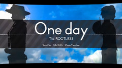 One day ver ゐづ