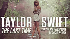 Taylor Swift - The Last Time