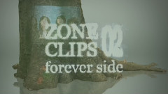 Clips 02~Forever Side~