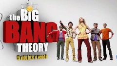 The Big Bang Theory