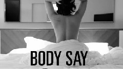 Body Say