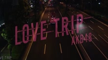 AKB48 - Love Trip