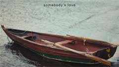 Somebody's Love