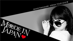 ayumi hamasaki ARENA TOUR 2016 A 〜M(A)DE IN JAPAN〜