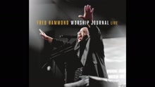 Fred Hammond - One Touch (Live) (Audio)