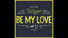 Be My Love (Audio)