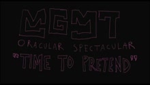 Time to Pretend (Video - Clean Version)