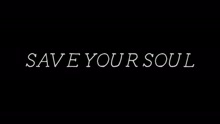 Save Your Soul (Lyric Video)