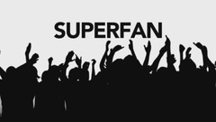 Superfans