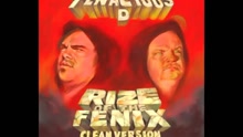 Rize of the Fenix (Cover Image Version)
