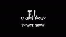 Private Show (Video)