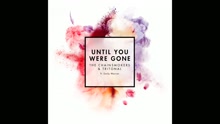 Until You Were Gone (Audio)