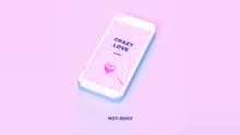 Crazy Love  MOTi Remix/Audio