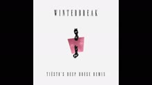 Winterbreak (Tiësto's Deep House Remix (Audio))