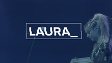 Laura 现场版