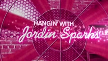 Hangin' With Jordin Sparks - Webisode