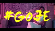 #Goje (Official Music Video)