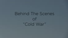 Cold War (2 Minute - BTS Clip)