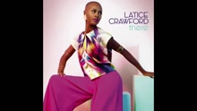 Latice Crawford - There ((Audio Video))