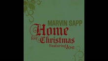 Marvin Sapp - Home for Christmas (Featuring Joe) (Pseudo Video)