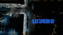 Black Capricorn Day (Video Version)