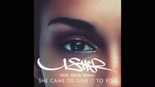 She Came II Give It II U (Audio)