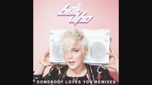 Somebody Loves You (Joywave Remix (Audio))