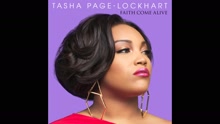 Tasha Page-Lockhart - Faith Come Alive (Audio)