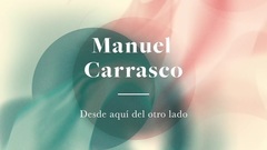 Manuel Carrasco - Desde Aqui Del Otro Lado