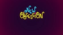 New Obsession (Lyric)