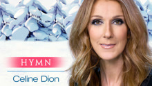 Celine Dion - Hymn