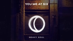 You Me At Six - Heavy Soul