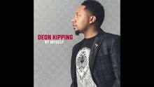 Deon Kipping - By Myself (Audio)