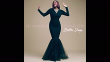 Le'Andria Johnson - Better Days (Audio)