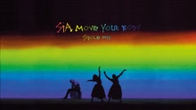 Move Your Body (Single Mix (Audio))